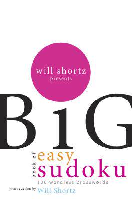 【预售】Will Shortz Presents the Big Book of Easy Sudoku: