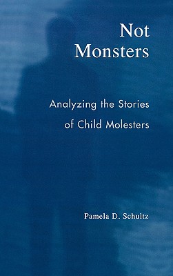【预售】Not Monsters: Analyzing the Stories of Child