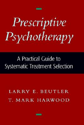 【预售】Prescriptive Psychotherapy: A Practical Guide to