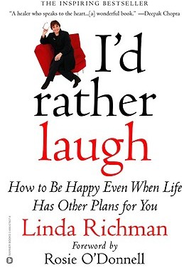 【预售】I'd Rather Laugh: How to Be Happy Even When Life Has
