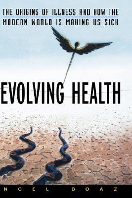 【预售】Evolving Health: The Origins Of Illness And How The