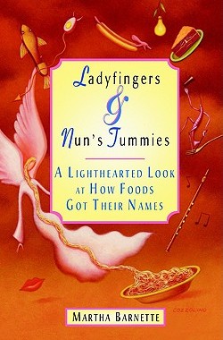 【预售】Ladyfingers and Nun's Tummies: A Lighthearted Look