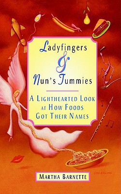 【预售】Ladyfingers and Nun's Tummies: A Lighthearted Look