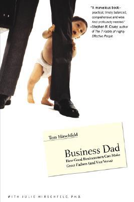 【预售】Business Dad: How Good Businessmen Can Make Great