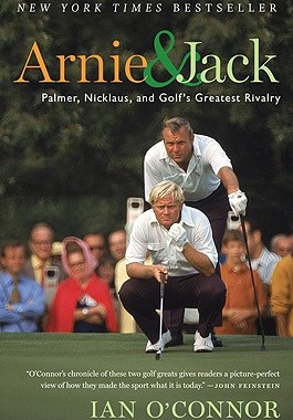【预售】Arnie and Jack: Palmer, Nicklaus, and Golf's