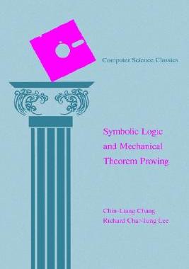 【预售】Symbolic Logic and Mechanical Theorem Proving