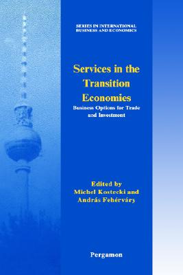 【预售】Services in the Transition Economies: Business