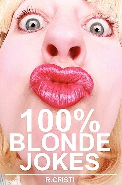 【预售】100% Blonde Jokes: The Best Dumb, Funny, Clean,