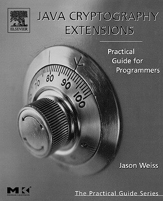 【预售】Java Cryptography Extensions: Practical Guide for