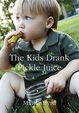 【预售】The Kids Drank Pickle Juice