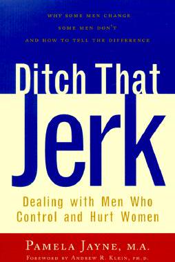【预售】Ditch That Jerk: Dealing with Men Who Control and