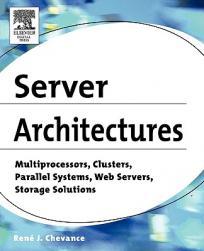 【预售】Server Architectures: Multiprocessors, Clusters,