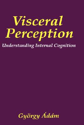 【预售】Visceral Perception: Understanding Internal