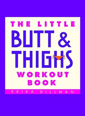 【预售】The Little Butt & Thighs Workout Book