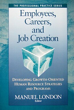 【预售】Employees, Careers, And Job Creation: Developing