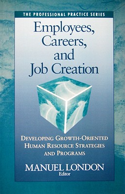 【预售】Employees, Careers, And Job Creation: Developing