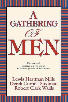 【预售】A Gathering of Men: The Story of Creating a Men's