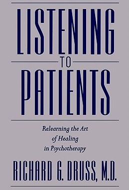 【预售】Listening to Patients: Relearning the Art of Healing