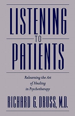 【预售】Listening to Patients: Relearning the Art of Healing