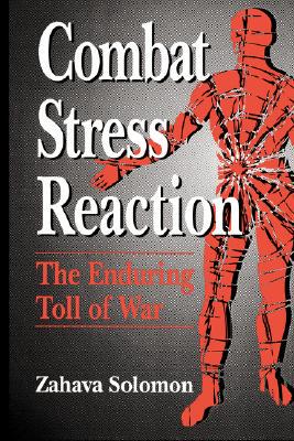 【预售】Combat Stress Reaction: The Enduring Toll of War