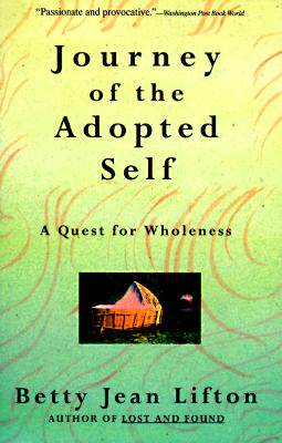 【预售】Journey of the Adopted Self: A Quest for Wholeness