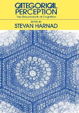 【预售】Categorical Perception: The Groundwork of Cognition