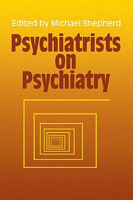 【预售】Psychiatrists on Psychiatry