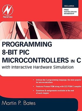 【预售】Programming 8-Bit PIC Microcontrollers in C: With