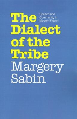 【预售】Dialect of the Tribe: Speech and Community in Modern