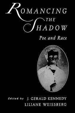 【预售】Romancing the Shadow: Poe and Race