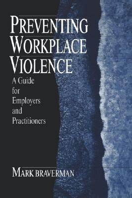 【预售】Preventing Workplace Violence: A Guide for Employers