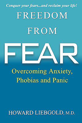 【预售】Freedom from Fear: Overcoming Anxiety, Phobias and