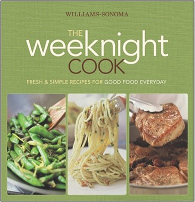 【预售】The Weeknight Cook: Fresh & Simple Recipes for Good