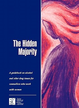 【预售】The Hidden Majority: Guidebook on Alcohol and Other