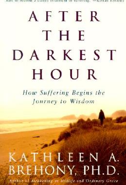 【预售】After the Darkest Hour: How Suffering Begins the