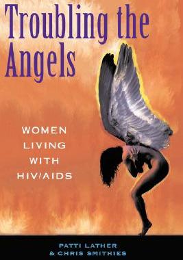 【预售】Troubling the Angels: Women Living with HIV/AIDS