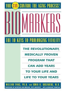 【预售】Biomarkers: The 10 Keys to Prolonging Vitality