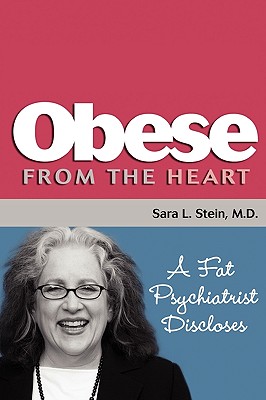 【预售】Obese from the Heart: A Fat Psychiatrist Discloses 书籍/杂志/报纸 原版其它 原图主图