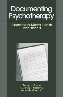 【预售】Documenting Psychotherapy: Essentials for Mental