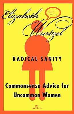 【预售】Radical Sanity: Commonsense Advice for Uncommon