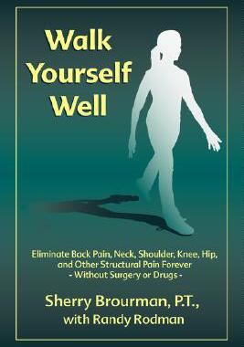 【预售】Walk Yourself Well: Eliminate Back Pain, Neck,