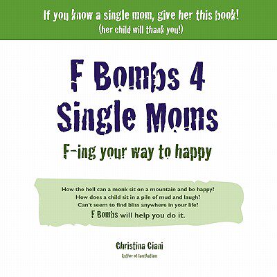 【预售】F Bombs 4 Single Moms