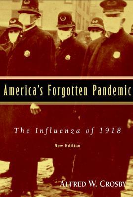 【预售】America's Forgotten Pandemic: The Influenza of 1918