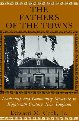 【预售】The Fathers of the Towns: Leadership and Community