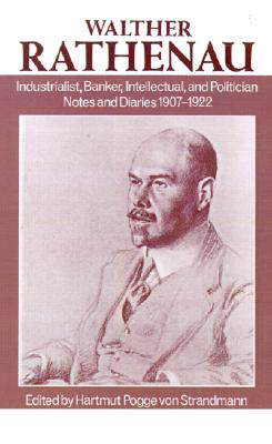 【预售】Walter Rathenau: Industrialist, Banker,