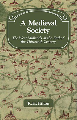 【预售】A Medieval Society: The West Midlands at the End of