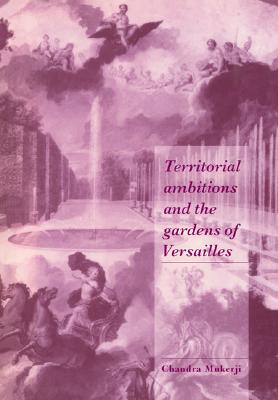 【预售】Territorial Ambitions and the Gardens of Versailles