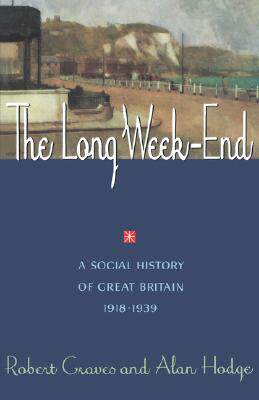 【预售】The Long Week End: A Social History of Great