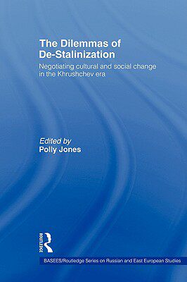 【预售】The Dilemmas of de-Stalinization