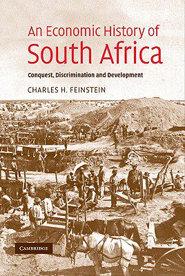 【预售】An Economic History of South Africa: Conquest,